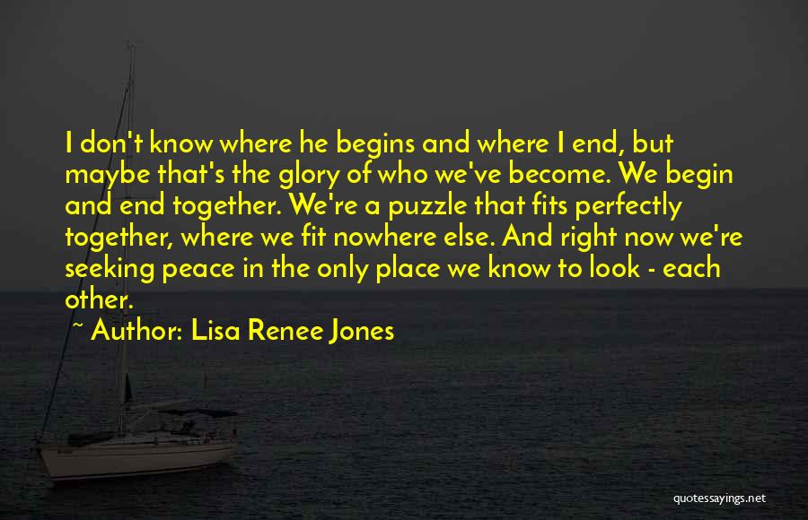 I Don't Know Now Quotes By Lisa Renee Jones