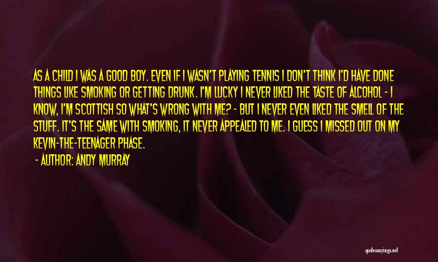 I Don't Know What I've Done Wrong Quotes By Andy Murray