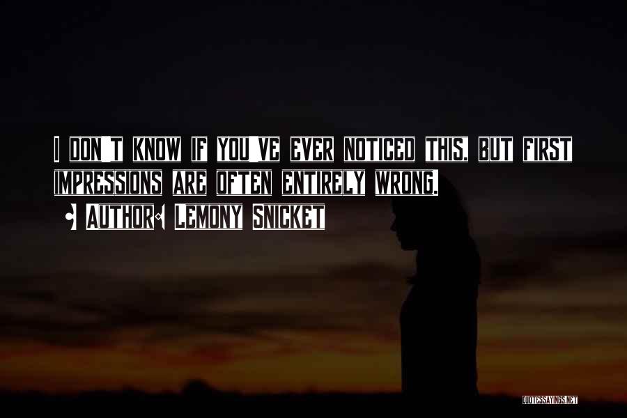 I Don't Know What I've Done Wrong Quotes By Lemony Snicket