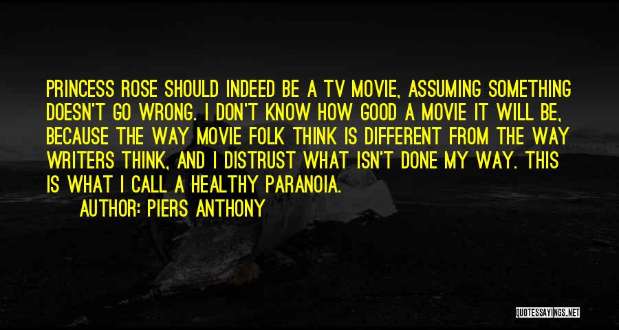 I Don't Know What I've Done Wrong Quotes By Piers Anthony