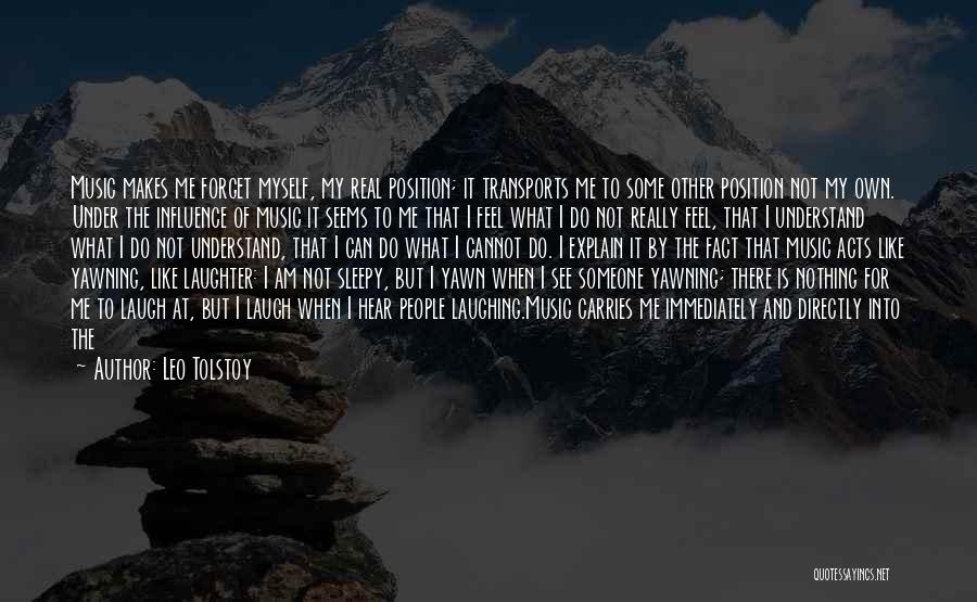 I Don't Know What To Do With Myself Quotes By Leo Tolstoy