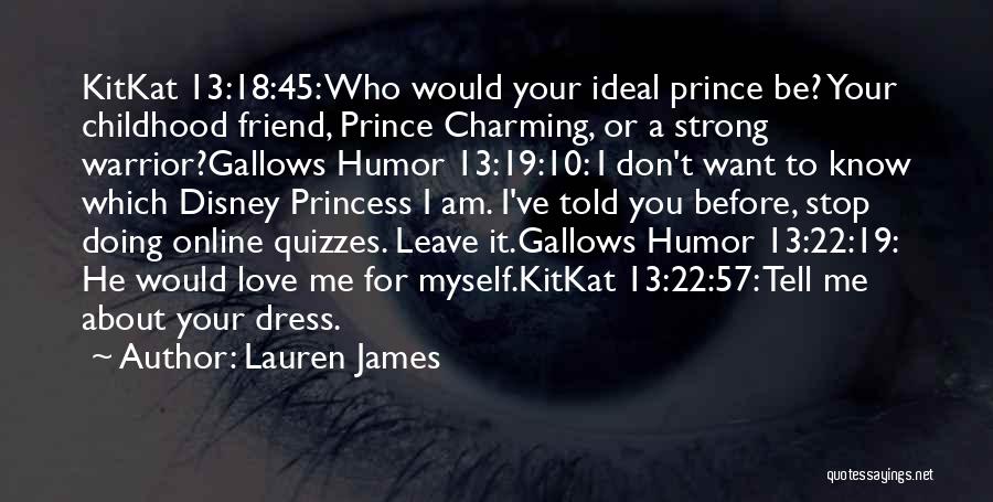 I Don't Know Who Am I Quotes By Lauren James