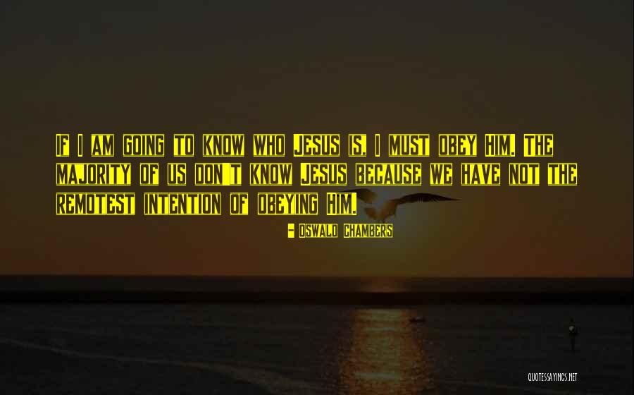 I Don't Know Who Am I Quotes By Oswald Chambers