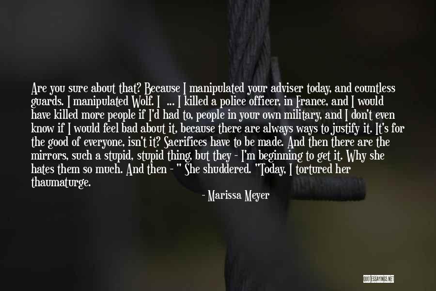 I Don't Know Why Everyone Hates Me Quotes By Marissa Meyer I Don't Know Why Everyone Hates Me Quotes By Marissa Meyer
