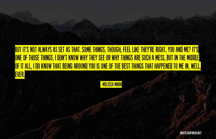 I Don't Know You That Well Quotes By Melissa Marr I Don't Know You That Well Quotes By Melissa Marr