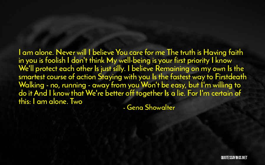 I Don't Know You Well Quotes By Gena Showalter I Don't Know You Well Quotes By Gena Showalter
