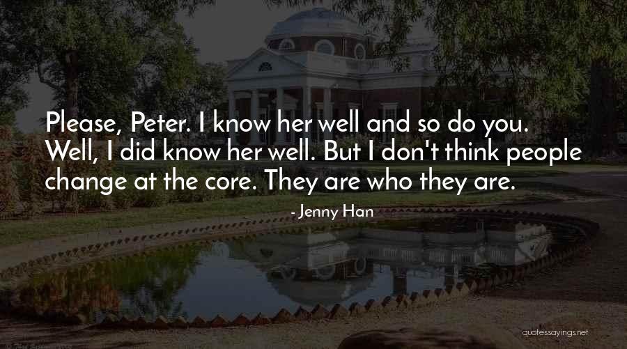 I Don't Know You Well Quotes By Jenny Han I Don't Know You Well Quotes By Jenny Han
