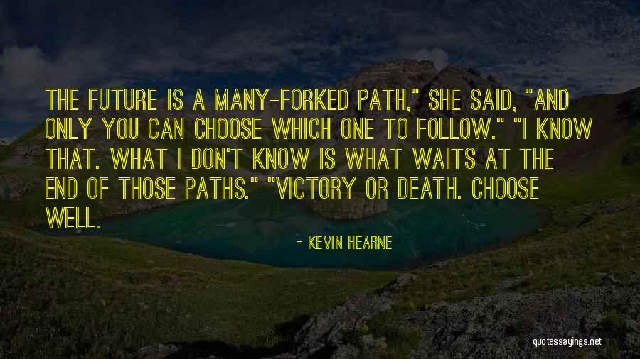 I Don't Know You Well Quotes By Kevin Hearne I Don't Know You Well Quotes By Kevin Hearne