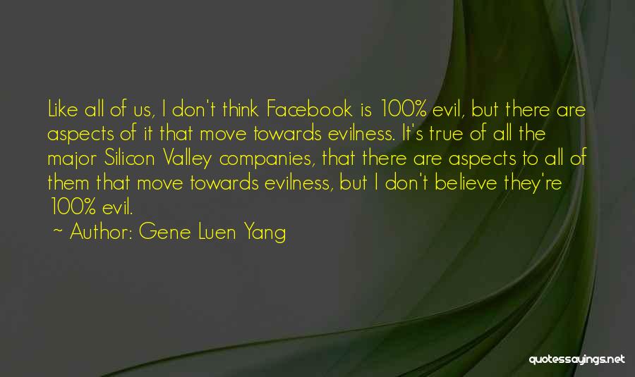 I Don't Like Facebook Quotes By Gene Luen Yang