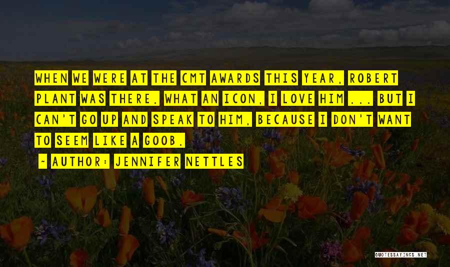 I Don't Like Love Quotes By Jennifer Nettles