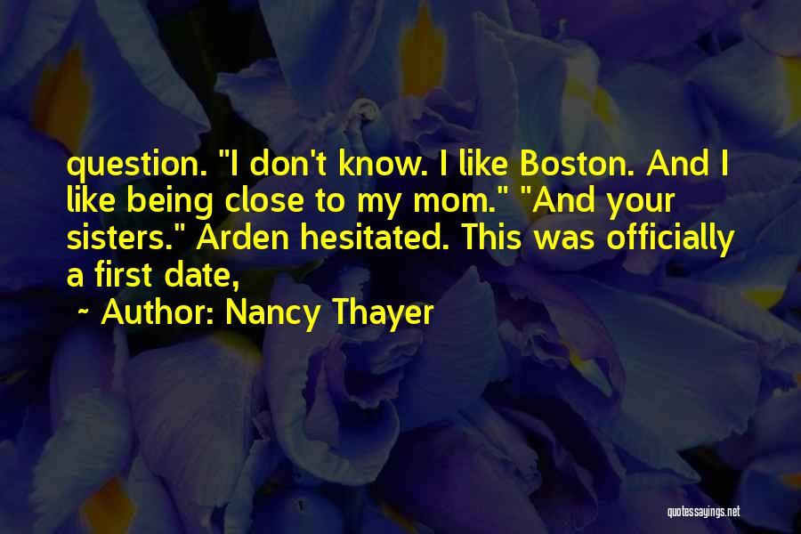 I Don't Like My Mom Quotes By Nancy Thayer