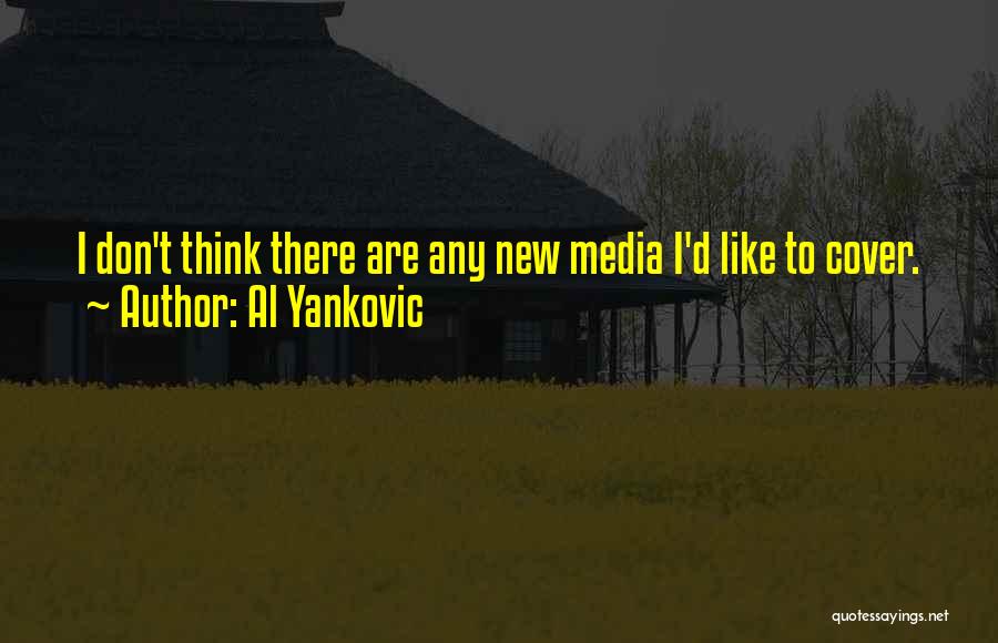 I Don't Like Quotes By Al Yankovic