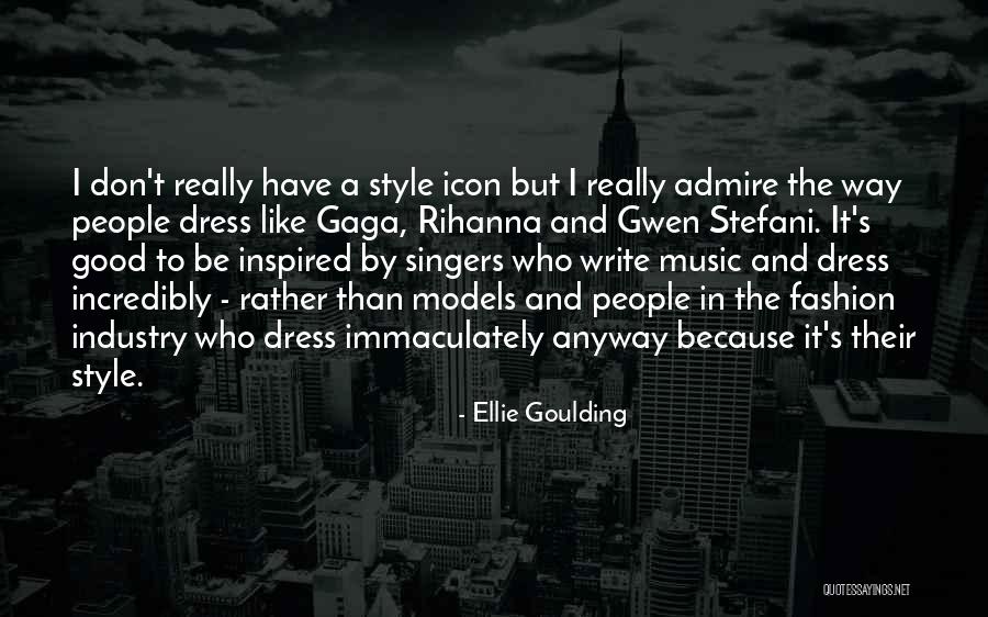 I Don't Like Quotes By Ellie Goulding