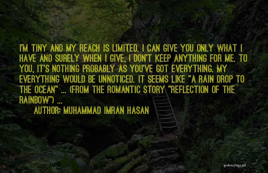 I Don't Like Rain Quotes By Muhammad Imran Hasan