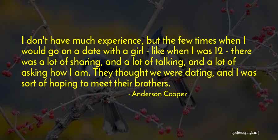 I Don't Like Sharing You Quotes By Anderson Cooper I Don't Like Sharing You Quotes By Anderson Cooper