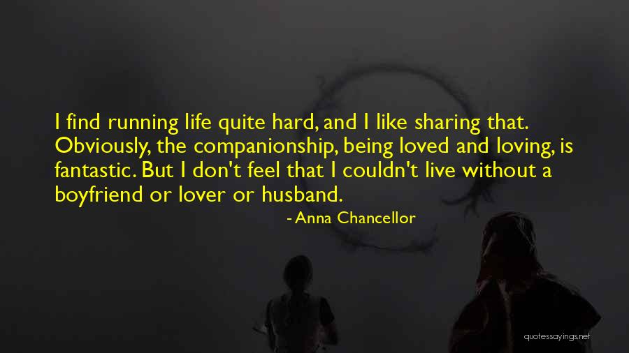 I Don't Like Sharing You Quotes By Anna Chancellor I Don't Like Sharing You Quotes By Anna Chancellor