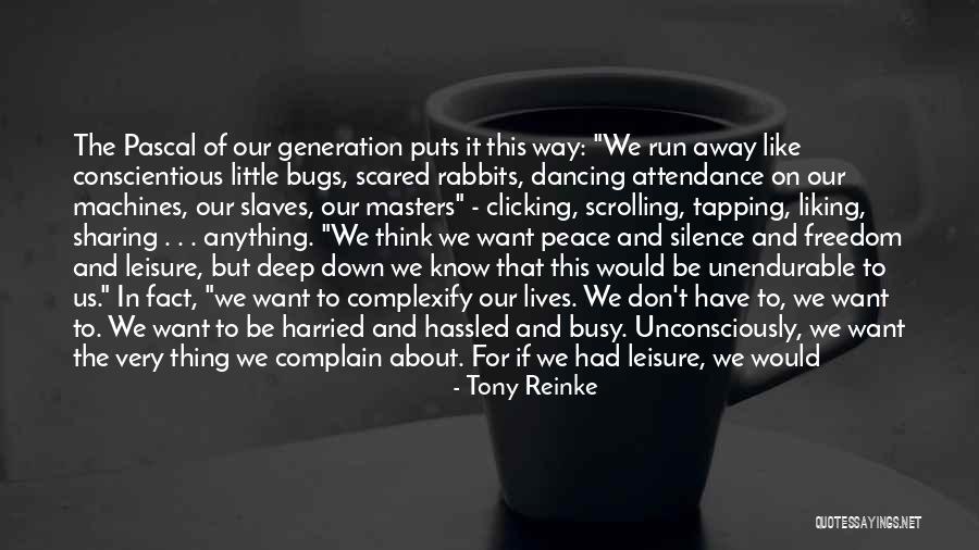 I Don't Like Sharing You Quotes By Tony Reinke I Don't Like Sharing You Quotes By Tony Reinke