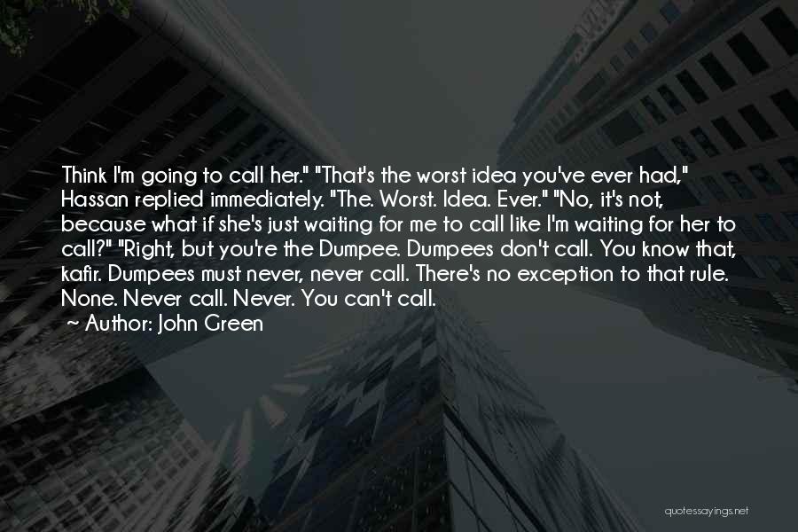 I Don't Like Waiting Quotes By John Green