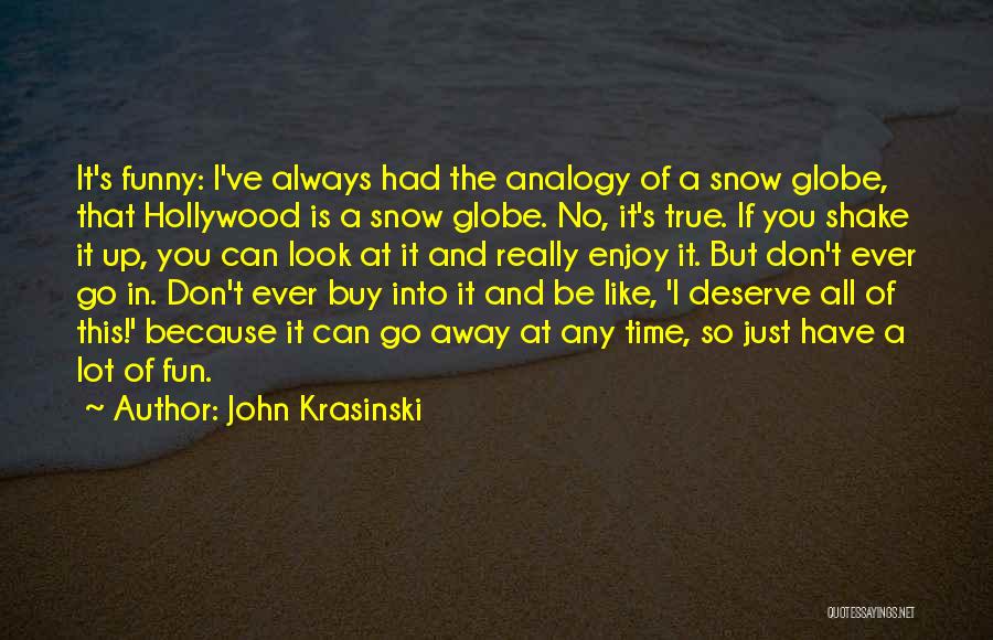 I Don't Like You Funny Quotes By John Krasinski