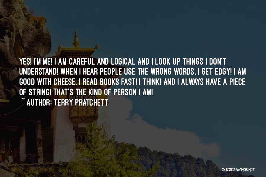 I Don't Look Good Quotes By Terry Pratchett