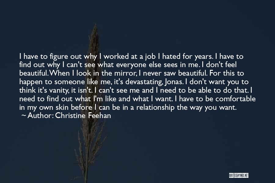 I Don't Love My Job Quotes By Christine Feehan