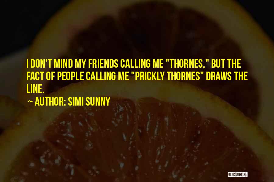 I Don't Mind Quotes By Simi Sunny