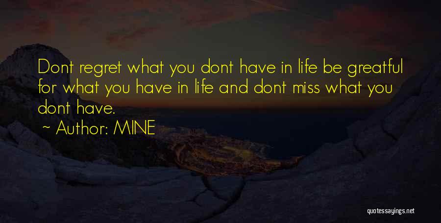 I Dont Miss You I Miss Us Quotes By MINE
