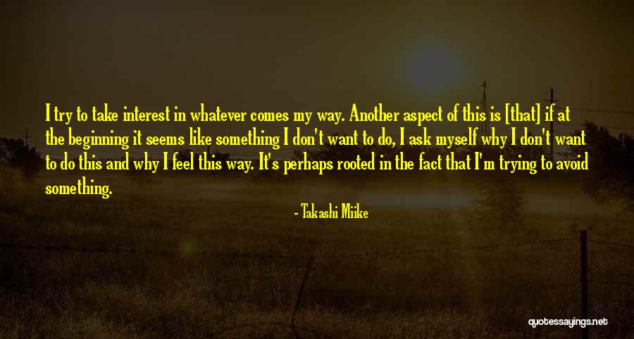 I Dont Need A Knight In Shining Armor Quotes By Takashi Miike