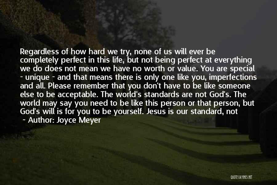 I Don't Need A Person Like You Quotes By Joyce Meyer