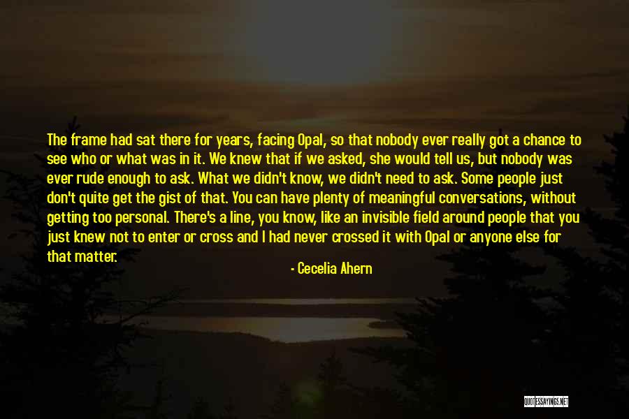 I Don't Need Anyone Else But You Quotes By Cecelia Ahern I Don't Need Anyone Else But You Quotes By Cecelia Ahern