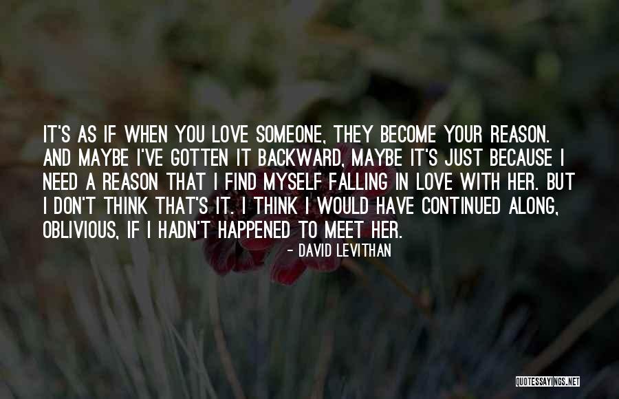 I Don't Need Your Love Quotes By David Levithan I Don't Need Your Love Quotes By David Levithan