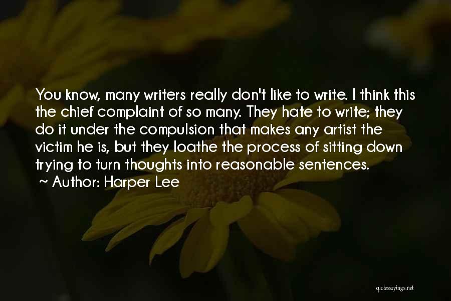 I Don't Really Hate You Quotes By Harper Lee