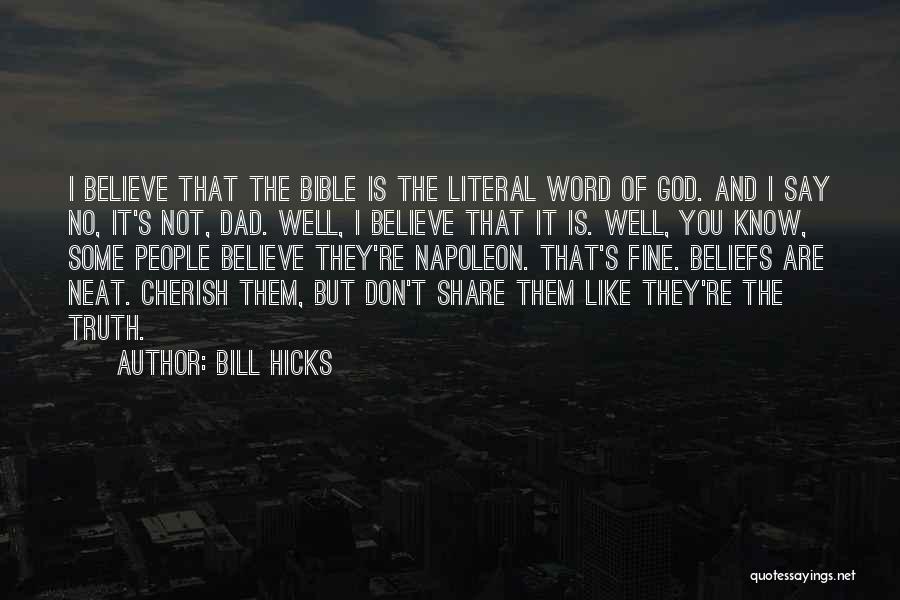 I Don't Share Quotes By Bill Hicks