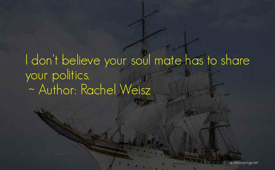 I Don't Share Quotes By Rachel Weisz