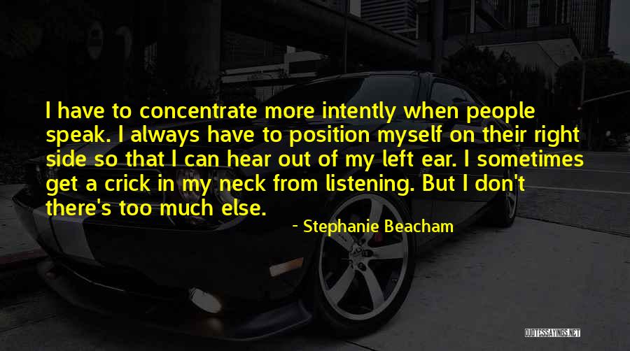I Don't Speak Much Quotes By Stephanie Beacham I Don't Speak Much Quotes By Stephanie Beacham