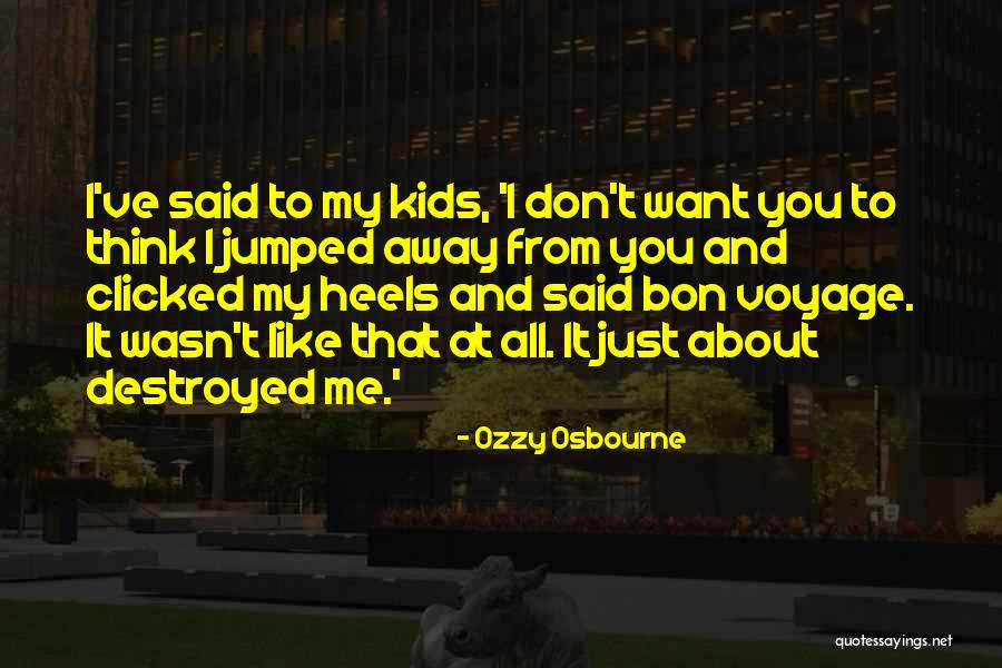 I Don't Think You Like Me Quotes By Ozzy Osbourne