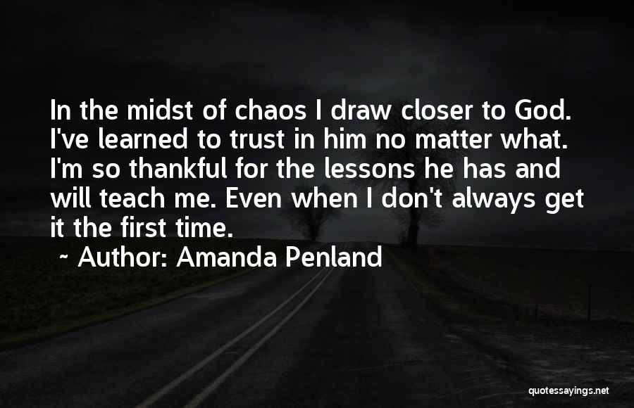 I Don't Trust God Quotes By Amanda Penland