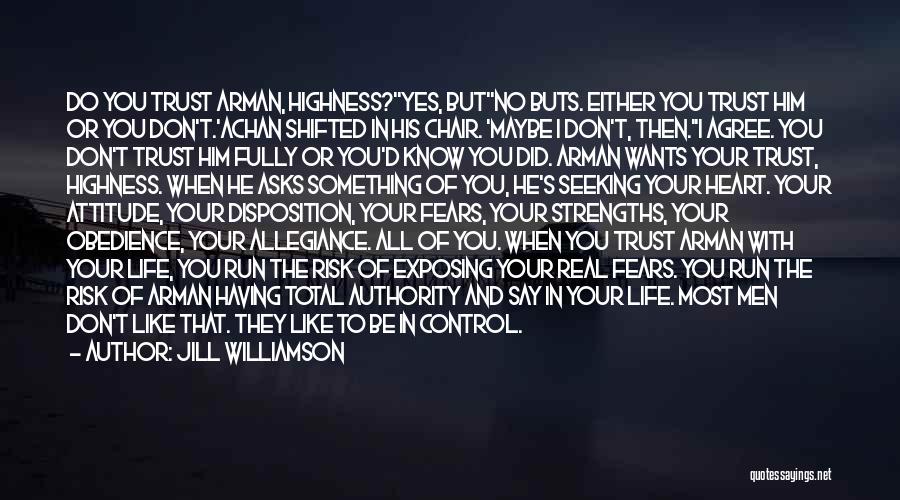 I Don't Trust God Quotes By Jill Williamson