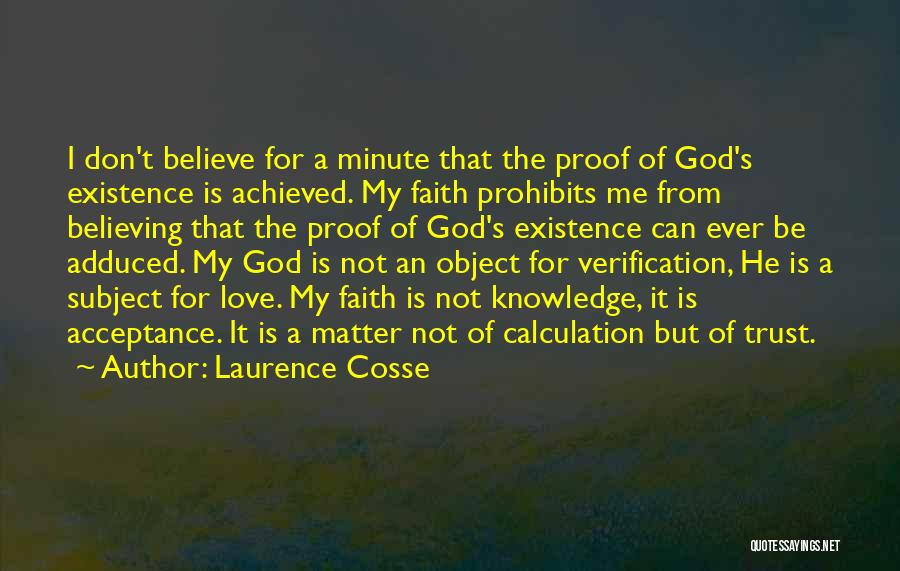 I Don't Trust God Quotes By Laurence Cosse