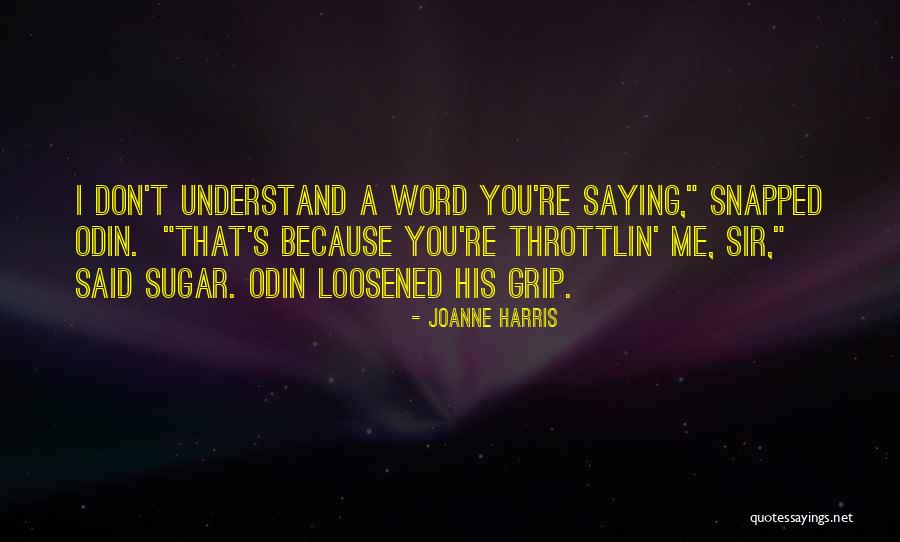 Top 100 Quotes Sayings About I Don T Understand You