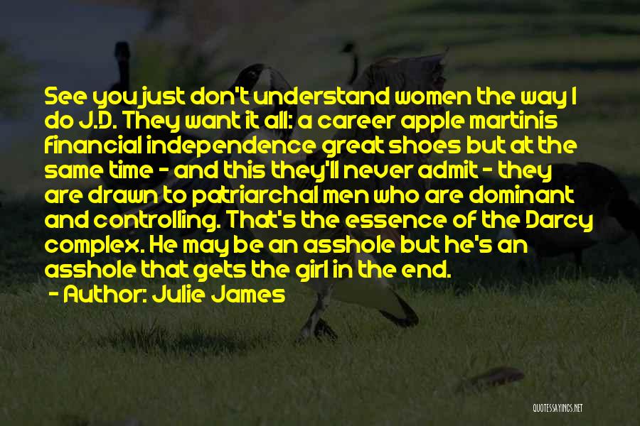 I Don't Understand You Quotes By Julie James