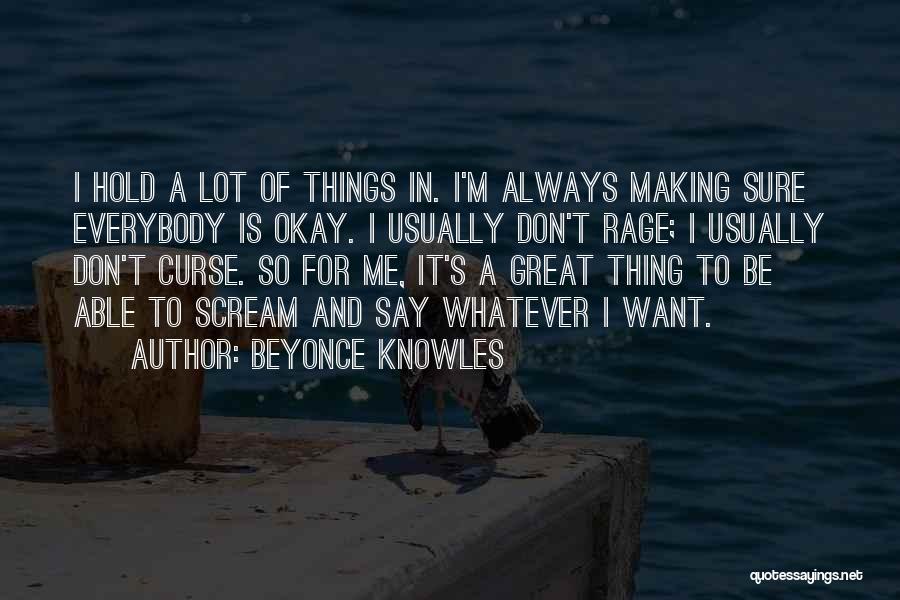 I Don't Usually Quotes By Beyonce Knowles