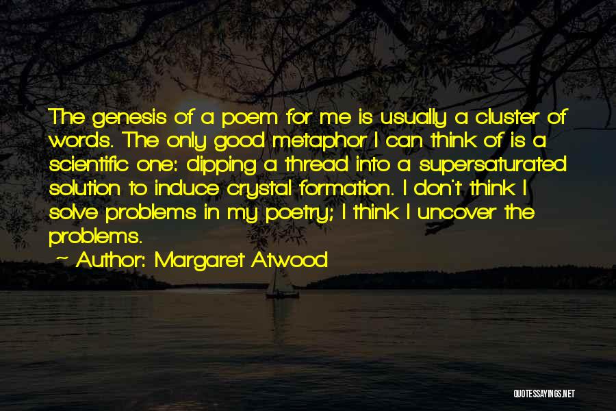 I Don't Usually Quotes By Margaret Atwood