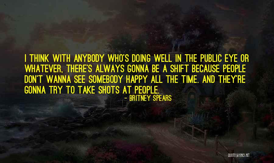 I Don't Wanna See You Quotes By Britney Spears I Don't Wanna See You Quotes By Britney Spears