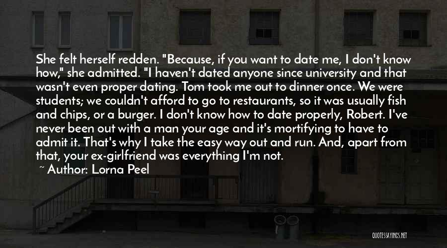 I Don't Want Girlfriend Quotes By Lorna Peel