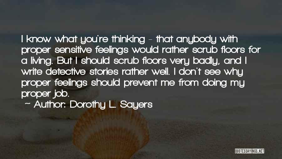 I Don't Want No Scrub Quotes By Dorothy L. Sayers