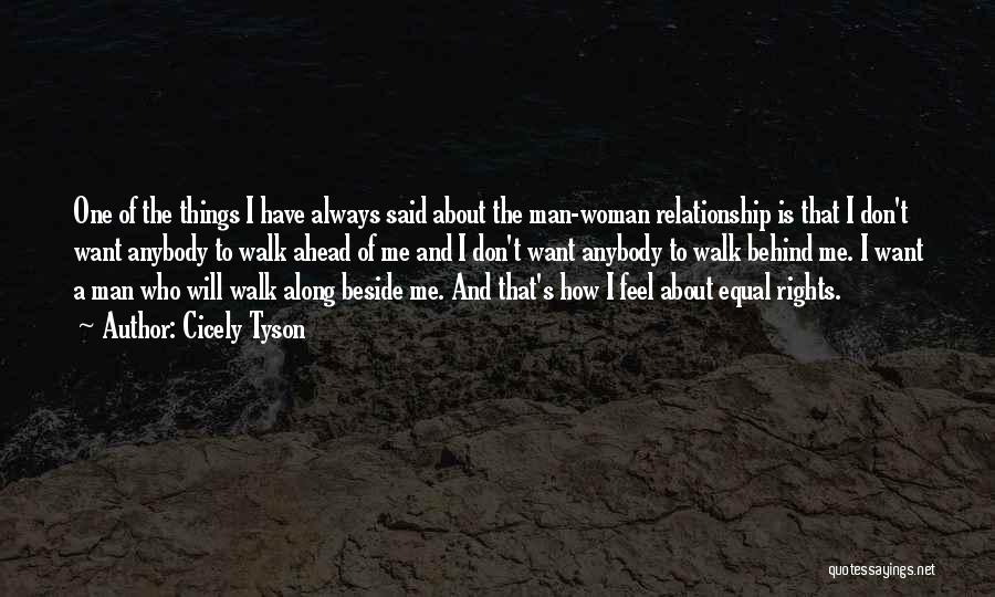 I Don't Want Relationship Quotes By Cicely Tyson