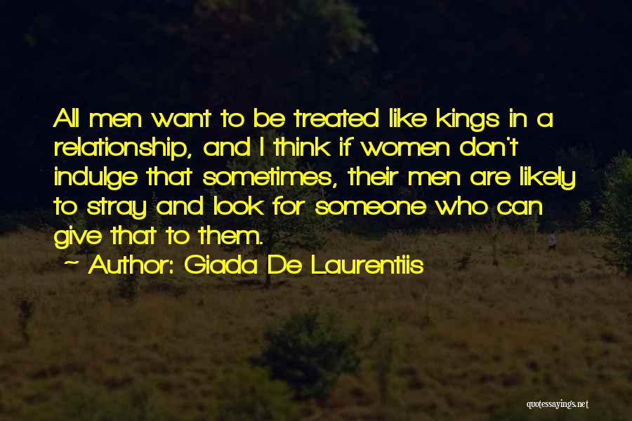 I Don't Want Relationship Quotes By Giada De Laurentiis