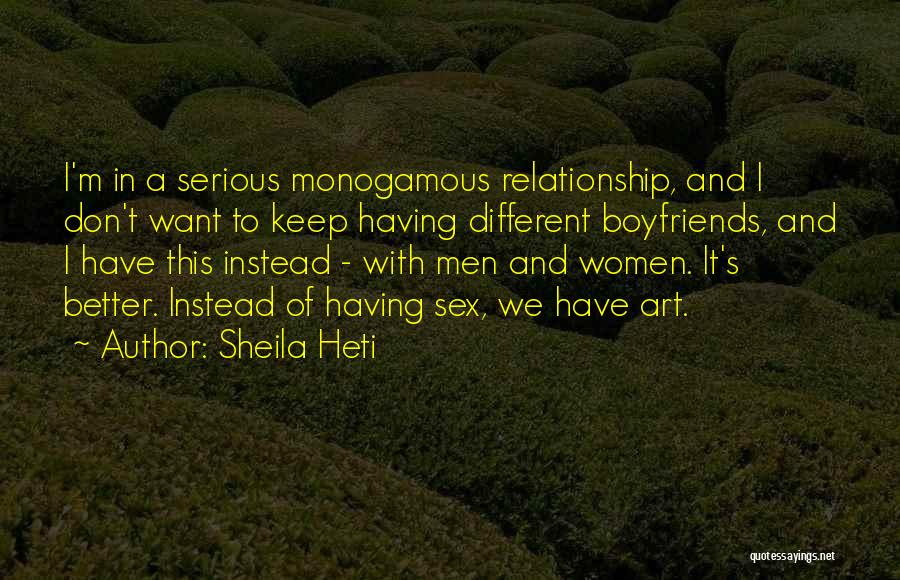 I Don't Want Relationship Quotes By Sheila Heti