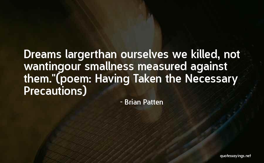 I Dont Want To Be A Secret Quotes By Brian Patten